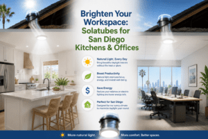 Brighten Your Workspace Solatubes for San Diego Kitchens & Offices
