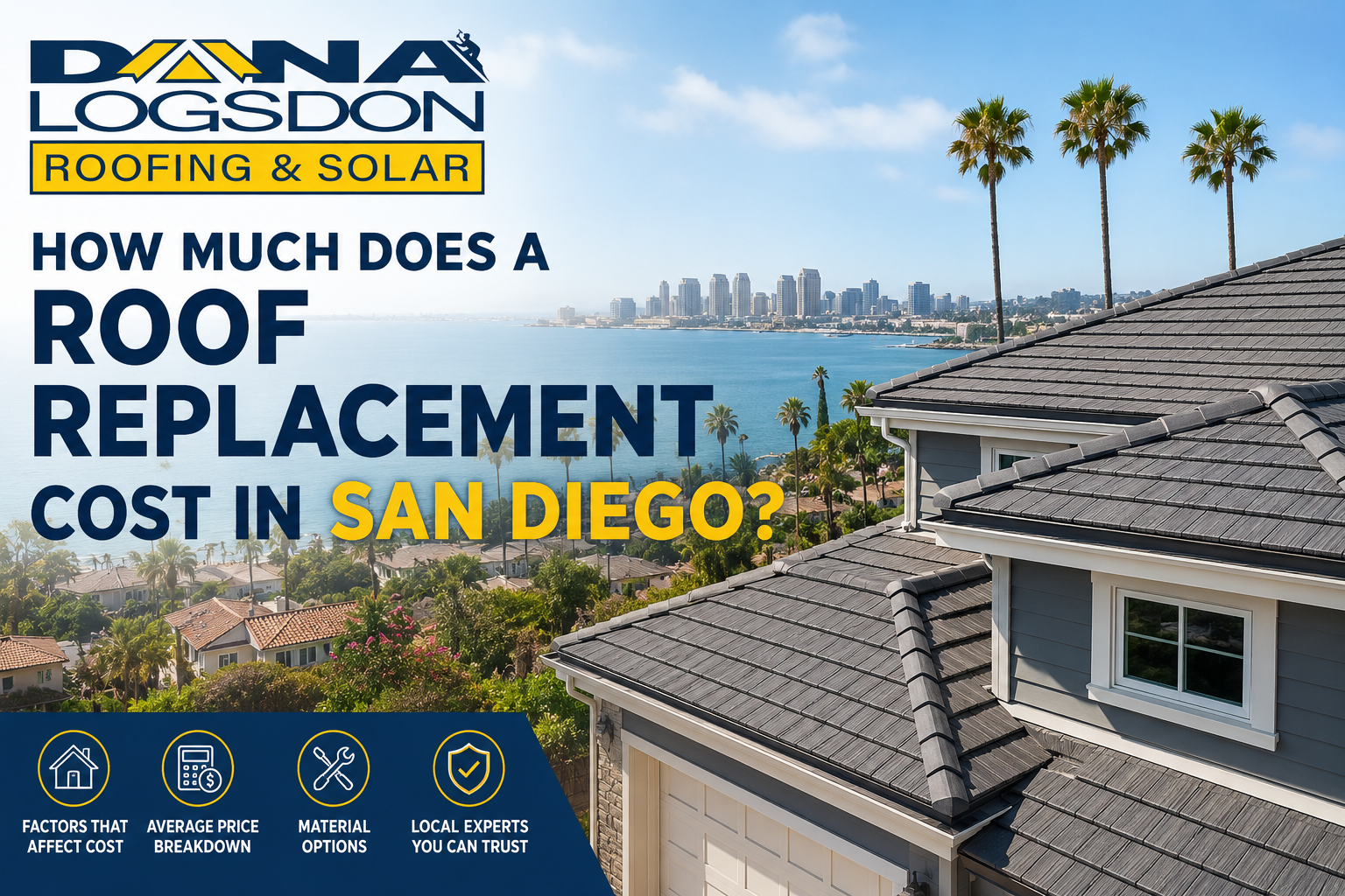 Roof replacement cost in San Diego